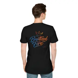 Baptized in Fire T-Shirt