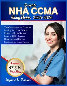 Complete NHA CCMA Study Guide 2025-2026