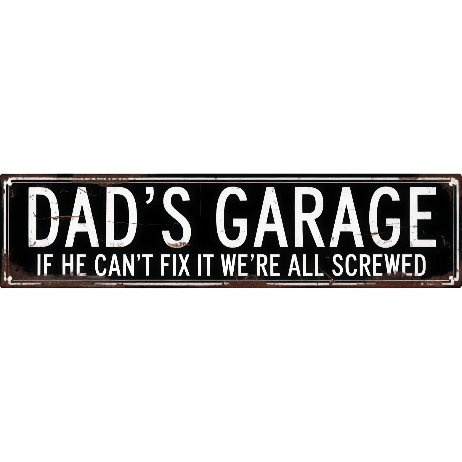 Industrial Retro Metal Tin Sign for Dad's Garage - 16x4 In, "If He Can't Fix It We're All Screwed", Lightweight Rustic Home Wall Decor Plaque, Father's Day Gifts
