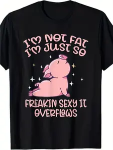 2026 Men’s Must-Have Funny Pig Tee "Not Fat Just Sexy" Humor Shirt Soft Breathable Cotton Relaxed Fit Crewneck Casual Streetwear