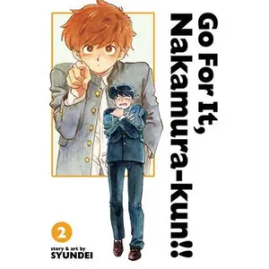 Go for It, Nakamura-Kun!! Vol. 2 (New Edition Rerelease) -- Syundei, Paperback