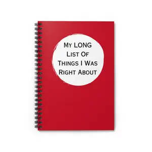 Funny Journal - 'My Long List Of Things I Was Right About'  Lined Notebook RED