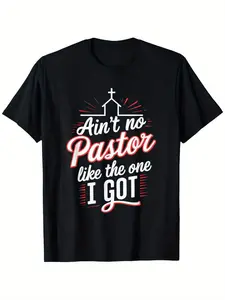 Men'S & Women'S Ain't No Pastor Like The One I Got Christian T-Shirt| 100% Comfort Fit Short Sleeve Tee with Pastor Gift Design, Black with Red Lettering & Cross Back Print, Church Events & Everyday Faith Apparel, PLUS SIZE