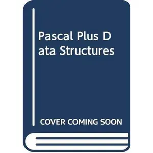 USED-Pascal Plus Data Structures: . by Nell Dale (Paperback)