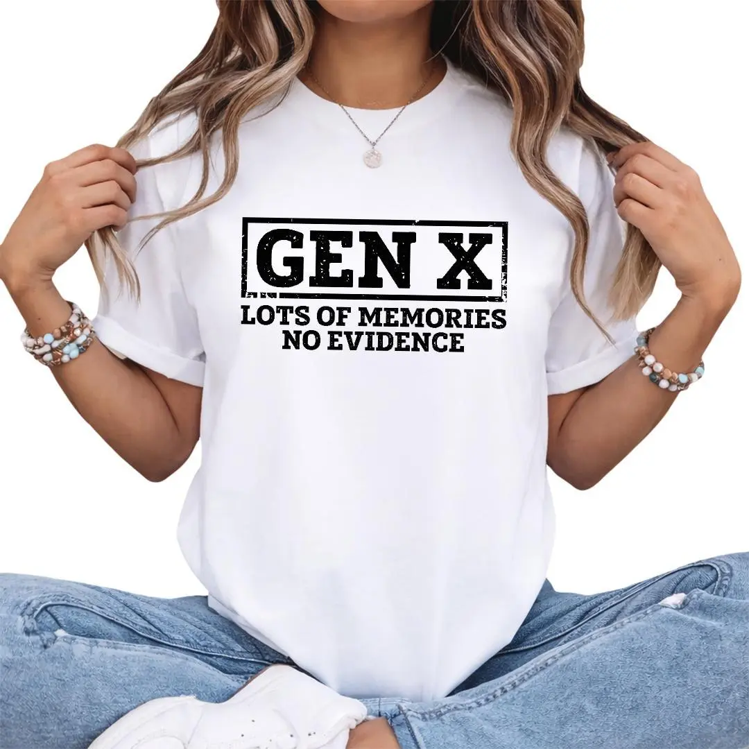 GEN X Lots of Memories No Evidence Statement Tee