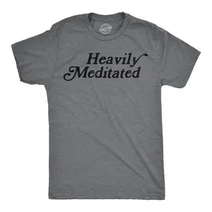 Mens Funny T Shirts Heavily Meditated Shirt Zen Graphic Tee for Men Mens Funny T Shirts Cool Vintage Fashion T-Shirt Gift Classic Menswear Funny mental health Short Sleeve Novelty Tees for Guys Dark Grey