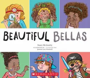 USED-Beautiful Bellas by Stacy McAnulty (Paperback)