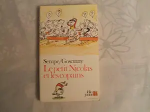 USED-LE PETIT NICOLAS ET LES COPAINS by RenÃ© Goscinny Jean-Jacques SempÃ© (Paperback)
