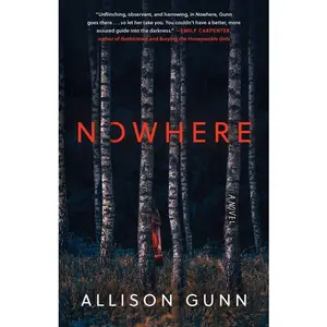 Nowhere -- Allison Gunn - Paperback
