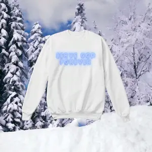 Serve God Forever crew neck sweaters
