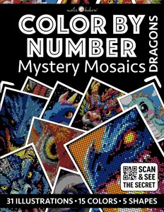 Color by Number: Dragons | Mystery Mosaics Coloring Book for Adults | Black Background Edition | Pixel Coloring: Color Quest with Circle, Square, ... (Color by Number - Black Edition | Pixelart)