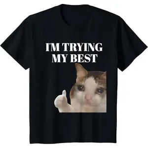 Attempting My Best Humorous Crying Cat Meme T-Shirt for Men and Women