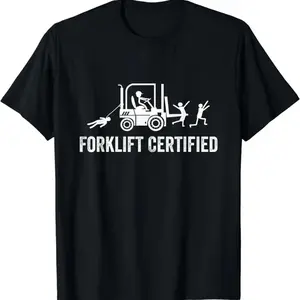 Forklift Certified Shirt, Funny Certified Forklift Operator T-Shirt Graphic tees