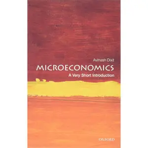 Microeconomics: A Very Short Introduction (Very Short Introductions) 1st Edition