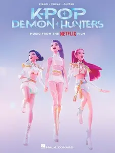 Kpop Demon Hunters: Music from the Netflix Film Arranged for Piano, Vocal Line, and Guitar Chords -- , Paperback