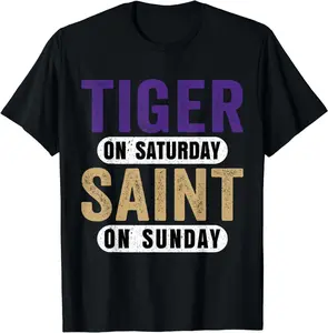 100% Cotton Fashion Garment Tiger On Saturday Saint On Sunday New Orleans Funny Game Day T-Shirt