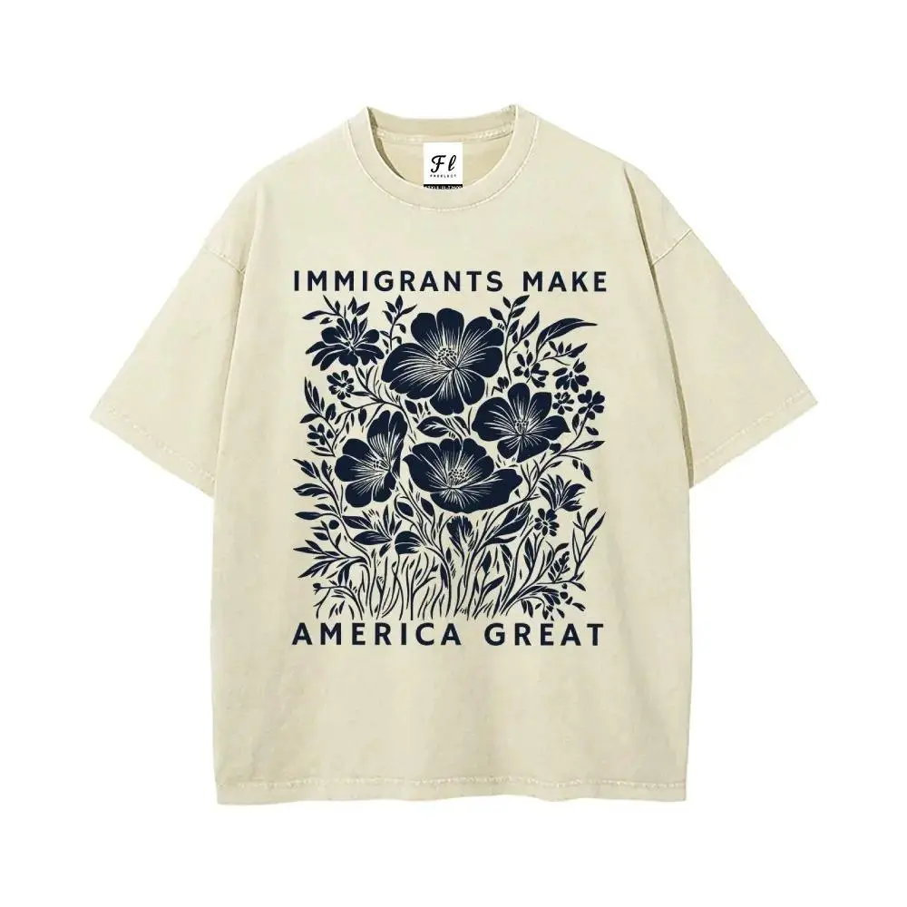 Immigrants Make America Great Graphic T-Shirt, Unisex Immigrant Support Tee, Equality Culture Message Streetwear