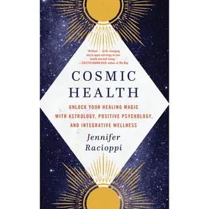 Cosmic Health by Jennifer Racioppi [Paperback Book]
