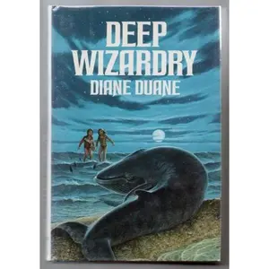 USED-DEEP WIZARDRY (Young Wizards, 2) by Diane Duane (Hardcover)