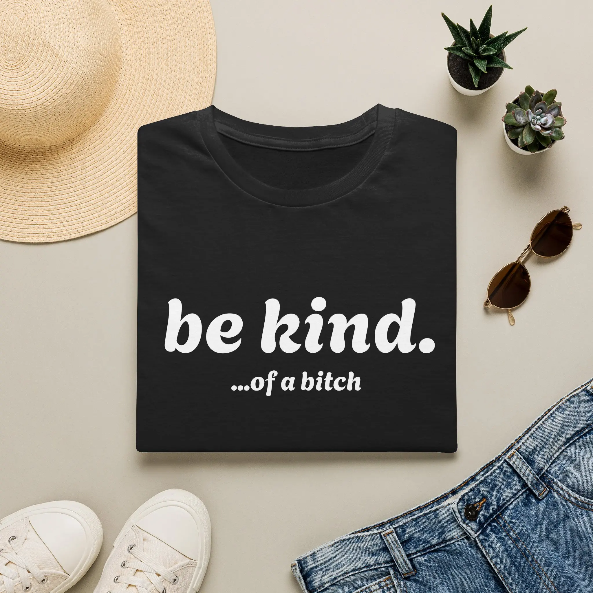 be kind ...of a bitch T-Shirt | Slogan Typography Tee