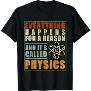 Physics Teacher Physicist Gift Physics T-Shirt