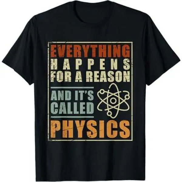 Physics Teacher Physicist Gift Physics T-Shirt