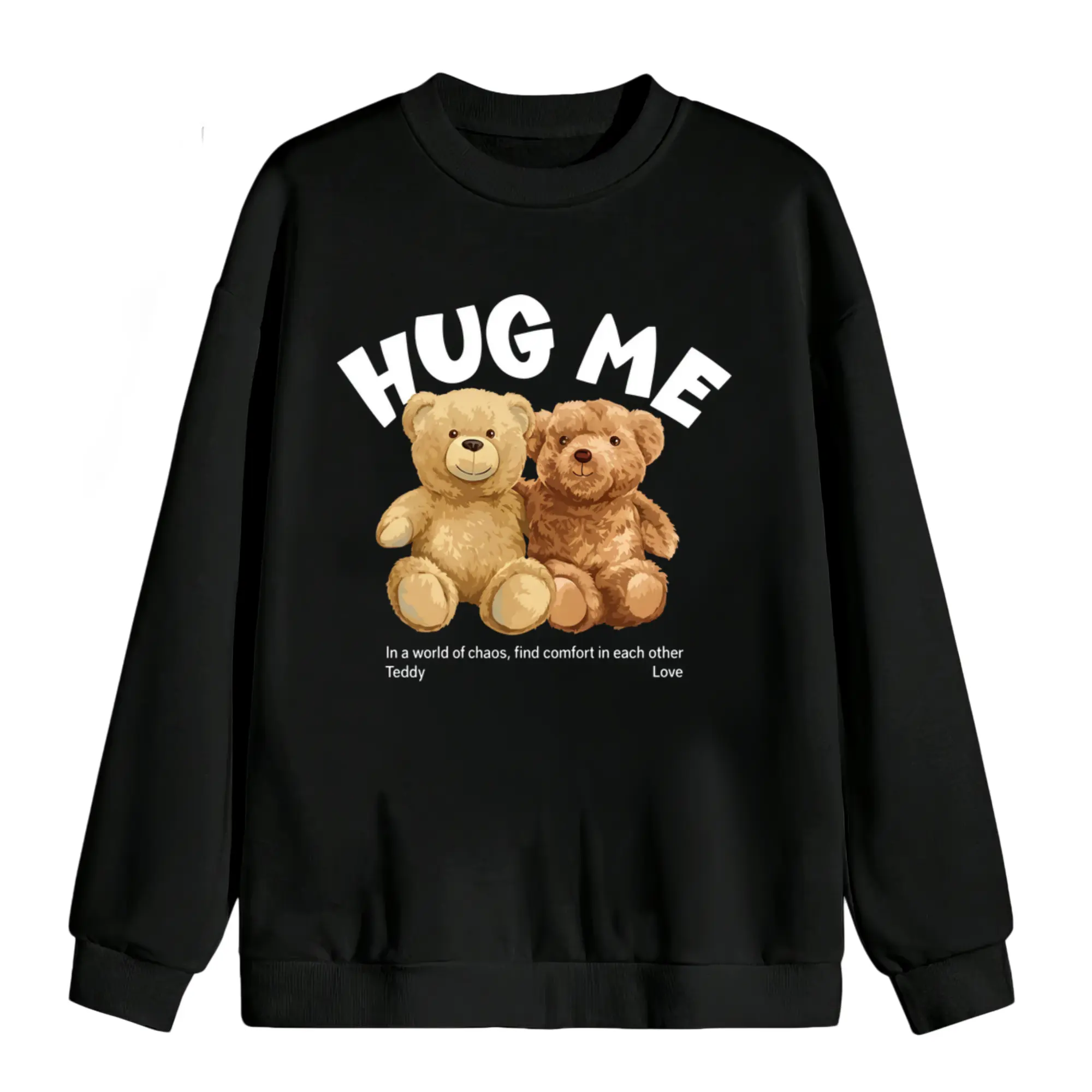 Cozy Unisex Long Sleeve Sweatshirt Featuring Soft Teddy Bear Graphic and "Hug Me" Quote – Perfect Relaxed Fit for Couples Matching Outfits