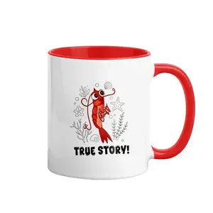 Cartoon Shrimp "True Story" Mug, Underwater Starfish & Coral Design 11oz Red-Handle Ceramic Coffee Cup, Funny Ocean Humor Gift for Friends Who Love Weird Memes