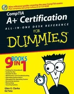 USED-CompTIA A+ Certification All-In-One Desk Reference For Dummies by Glen E. Clarke (Paperback)
