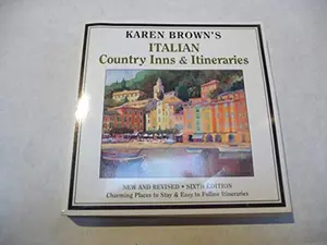 USED-Karen Brown's Italian Country Inns & Itineraries by Karen Brown (Paperback)