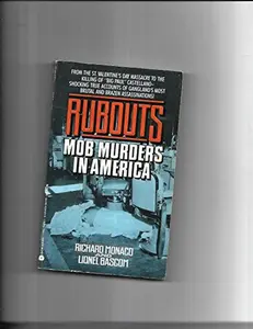 USED-Rubouts: Mob Murders in America by Richard Monaco (Paperback)