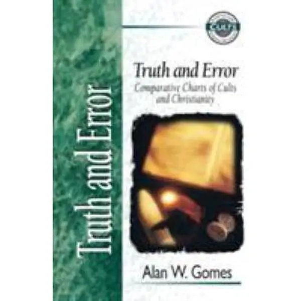 USED Book - Truth and Error: Comparative Charts of Cults and Christianity by Bowman, Robert M., Jr. (Paperback) - english