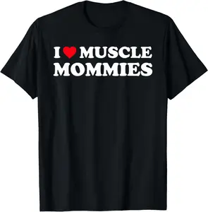100% Cotton I Love Muscle Mommies Funny I Heart Muscle Mommy T-Shirt Oversized Tanktop
