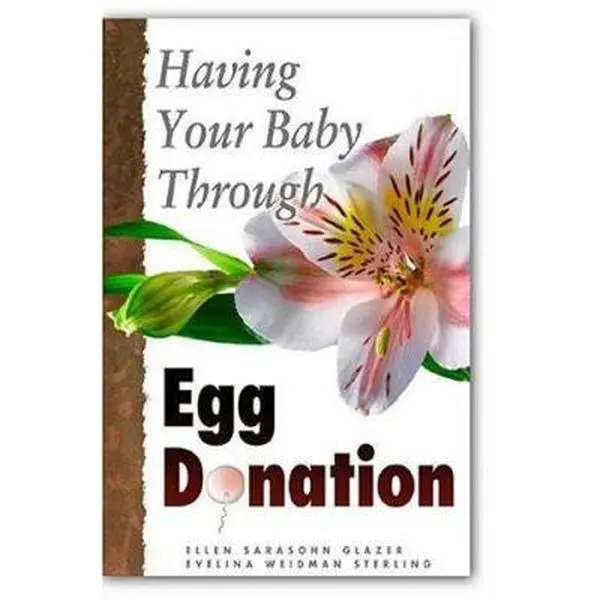 USED-Having Your Baby Through Egg Donation by Elen Sarasohn Glazer (Hardcover)