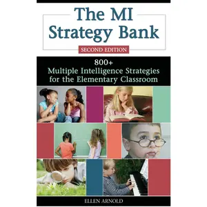 USED-The MI Strategy Bank: 800+ Multiple Intelligence Ideas for the Elementary Classroom by Arnold, Ellen (Paperback)