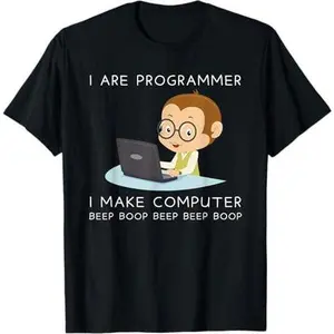 I Are Programmer I Make Computer - Computer Science & Coding T-Shirt