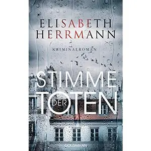 USED-Stimme der Toten: Judith-Kepler-Roman 2 - Kriminalroman by Elisabeth Herrmann (Hardcover)