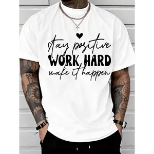 Stay Positive, Work Hard, Make It Happen’ Tee – For Those Chasing Goals