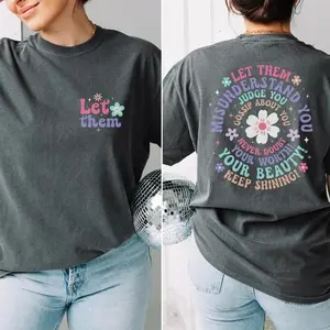 Let Them Inspirational Shirt, Positive Saying Shirt Mental Health Shirt, Gift for Women, Casual Top Unisex Crewneck
