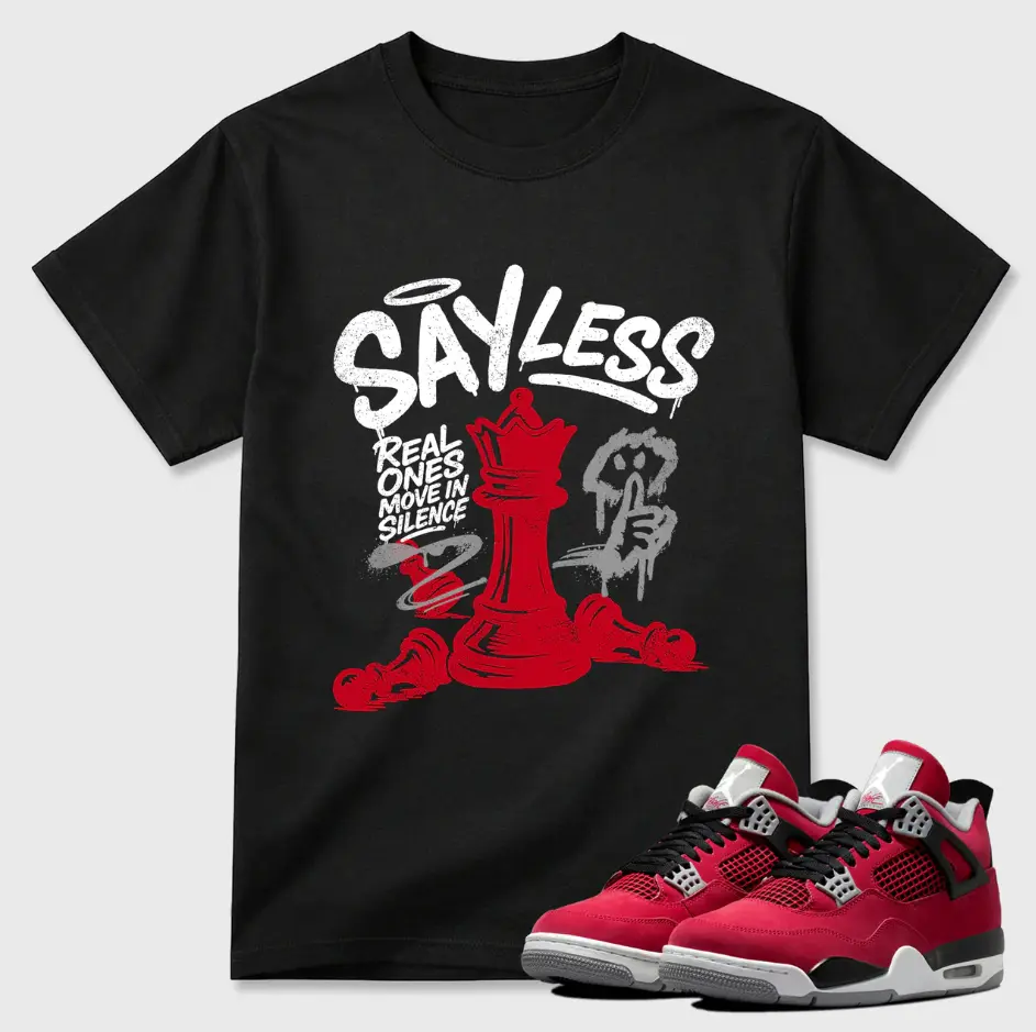 SAY LESS Shirt To Match 4 Toro Bravo Fire Red, 4 Toro Bravo Fire Red Sneaker Matching Shirt, Jordan Match Tee, Cotton Unisex Graphic T-Shirt