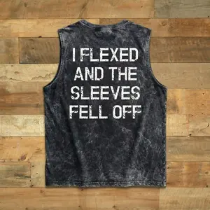 I flexed and the sleeves fell off Wash T-shirt Tank Top