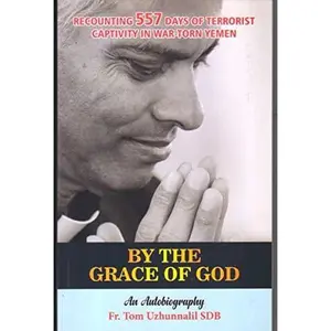 USED-By the Grace of God by Fr.Tom Uzhunnalil SDB (Paperback)