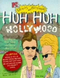 USED-Huh Huh for Hollywood Mtvs Beavis and Butthead by Larry Doyle (Paperback)