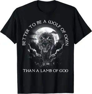 Better to be a wolf of odin than a Lamb of god Summer Casual Shortsleeve Cotton T-Shirt