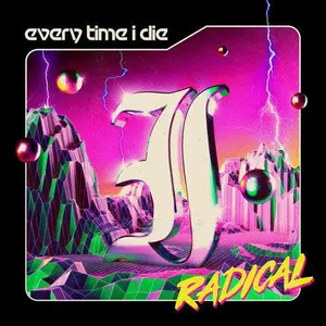 Every Time I Die - Radical [Black Vinyl] NEW Vinyl Record 045778774715