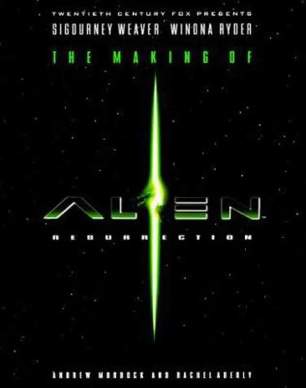 USED-Making of Alien Resurrection: Making of Alien Resurrection by Andrew Murdock (Paperback)