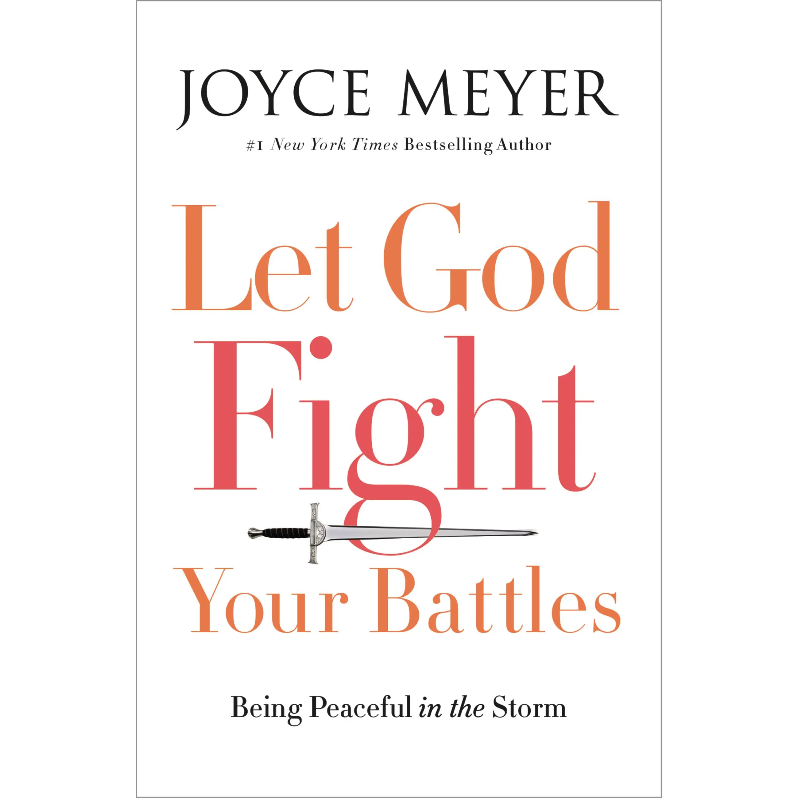 Let God Fight Your Battles by Joyce Meyer [Hardcover Book]