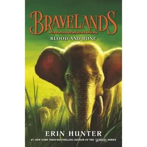 Bravelands: Blood and Bone by Hunter, Erin (Library Binding) - Used