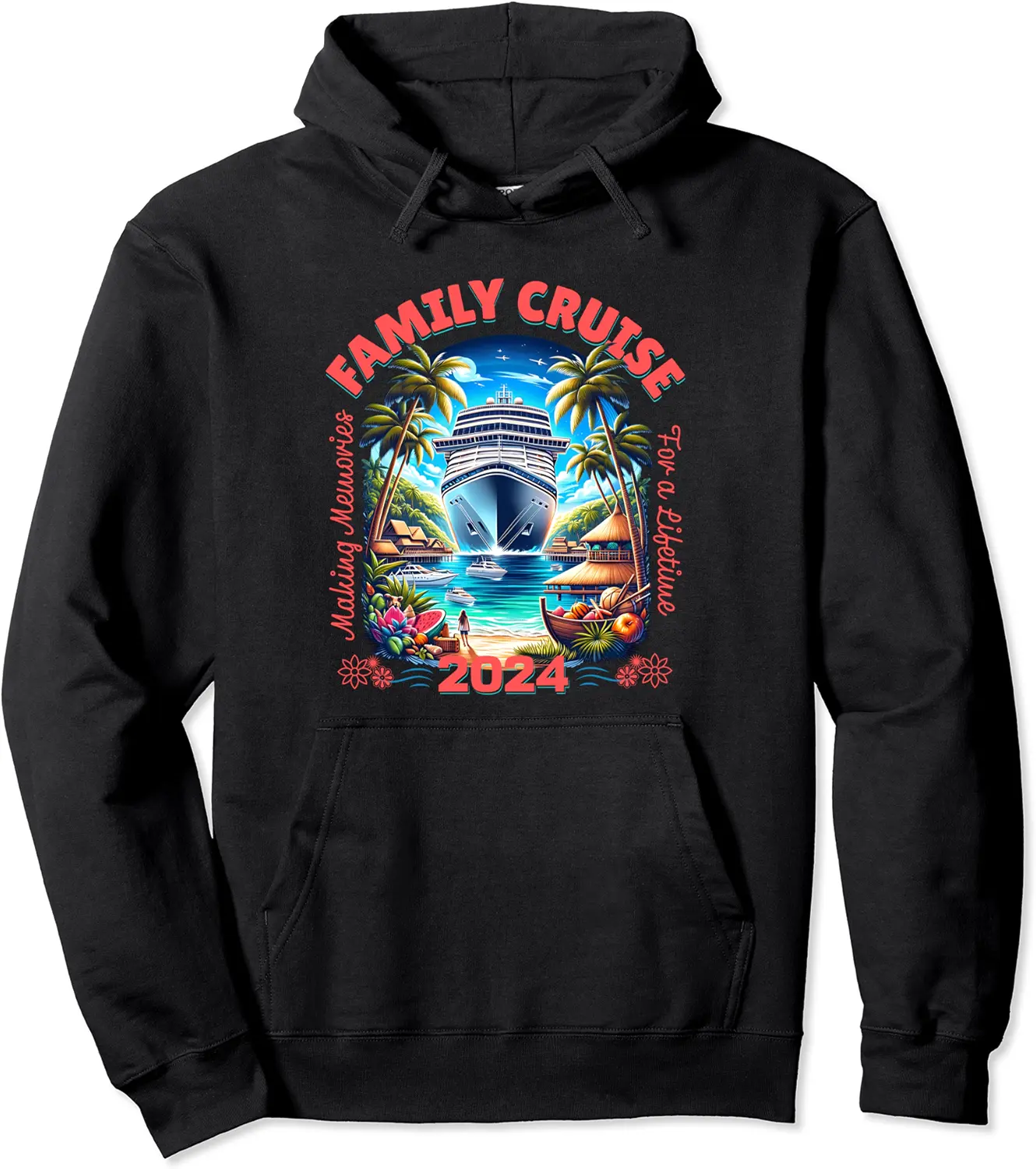 Making Memories For A Lifetime Matching Family Cruise 2024 Pullover Hoodie - Feliciabr Shop 90B0D34CT8DV