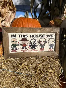 In This House We, Horror Movie, Horror Movie Sign, Cute Halloween Horror, Horror Movie Decor, Happy Halloween